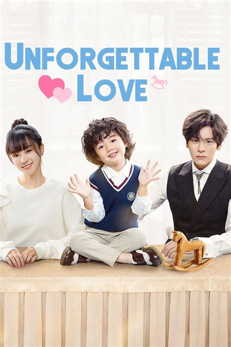Unforgettable Love Tv Series 2021 2021 Posters — The Movie Database