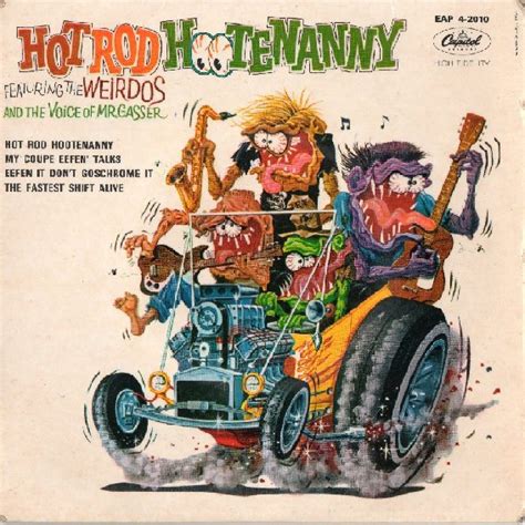 Mr Gasser And The Weirdos Hot Rod Hootenanny 1964 Vinyl Discogs Hot Rods Mr Rod