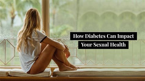 How Diabetes Can Impact Your Sexual Health Dr Niveditha Manokaran Youtube