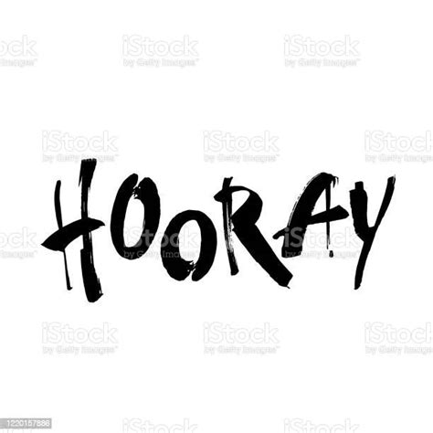 Hooray Modern Calligraphy Text Handwritten With Ink And Brush Positive