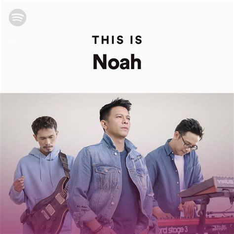 This Is Noah Spotify Playlist