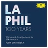 Works and Arrangements by Stravinsky : Los Angeles Philharmonic & Igor ...