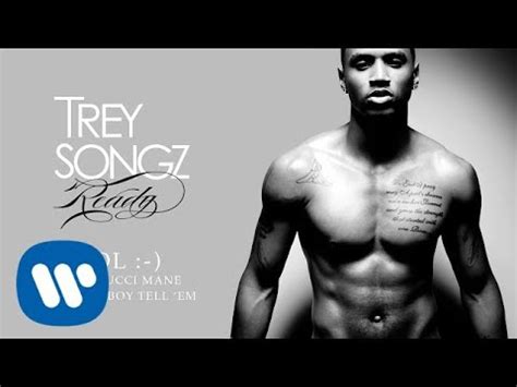 Trey Songz Lol Feat Gucci Mane Soulja Boy Tell Em Official