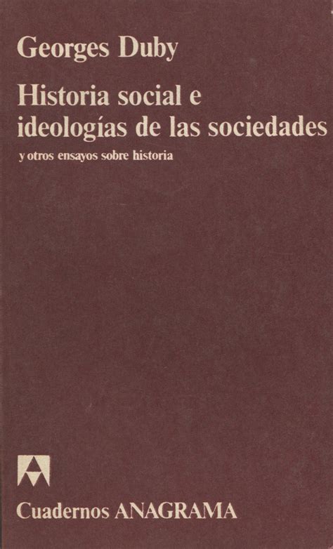 Historia Social E Ideologías De Las Sociedades Duby Georges