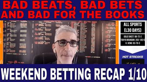 Bad Beats Bad Bets And Bad For The Books Wagertalks Weekend Betting