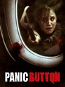 Panic Button (2011) - Rotten Tomatoes