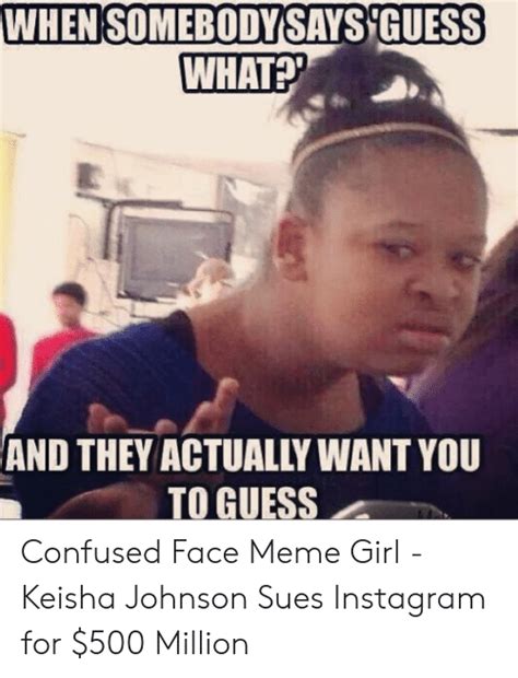 🐣 25 Best Memes About Confused Face Meme Girl Confused Face Meme