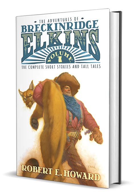 The Adventures Of Breckinridge Elkins Vol Robert E Howard Foundation Press