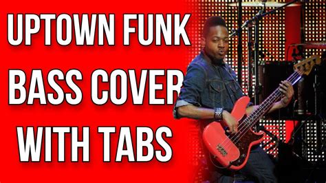 Uptown Funk Bass Cover With Correct Bass Tab Chords Chordify
