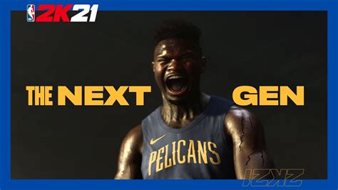 According to the games page on amazon.com. NBA 2K21: Zion Next-Gen Coming (Next Gen Cover Athlete ...