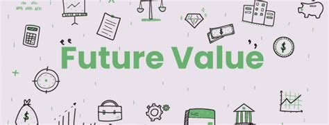 Future Value Pengertian Dan Cara Mudah Cara Menghitungnya Accurate My