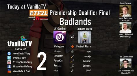 VanillaTV UV Gaming Vs Chinese Mafia ETF L Season Premiership Playoffs Badlands Map
