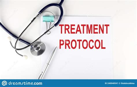 Treatment Protocol Text Written On The Paper With A Stethoscope