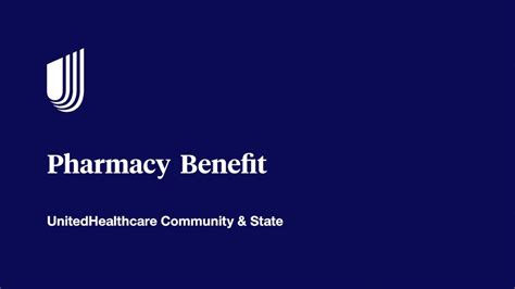 Pharmacy Benefits Unitedhealthcare Community And State