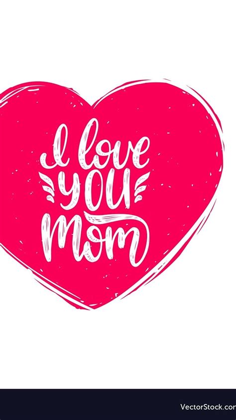 I Love You Mom Heart Love Mom Hd Phone Wallpaper Pxfuel