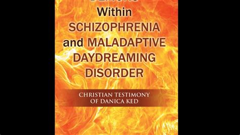 Demons Within Schizophrenia And Maladaptive Daydreaming Disorder Chapters 16 17 Youtube