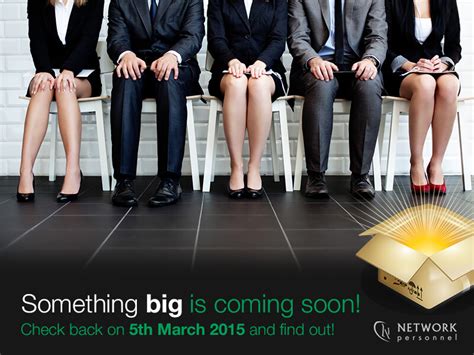 Something Big Is Coming Soon Network Personnel