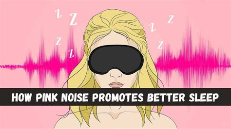 Research Reveals How Pink Noise Promotes Better Sleep Youtube