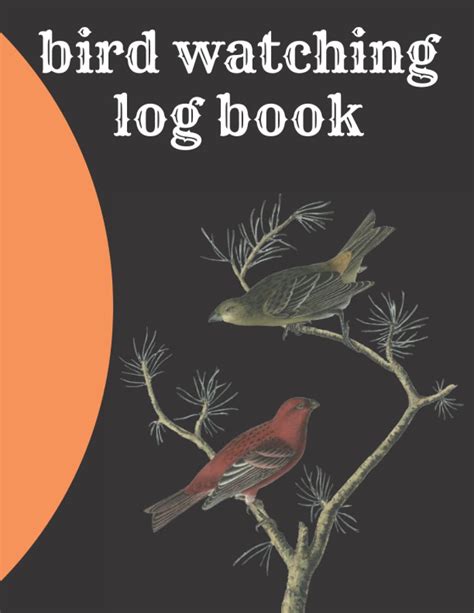 Bird Watching Log Book Bird Watching Book For Adults Kids Girls