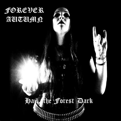 Forever Autumn Announce New Ep Hail The Forest Dark Featuring A Guest