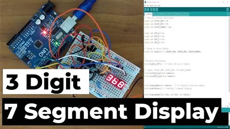 Arduino Tutorial Displaying Multiple Numbers On The 3 Digit 7 Segment