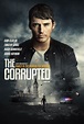 The Corrupted |Teaser Trailer