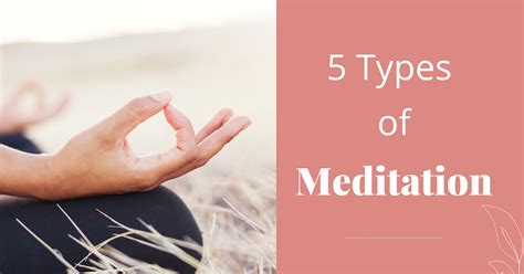 5 Types Of Meditation