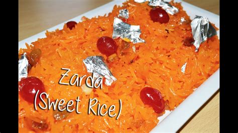 Zarda Sweet Rice Recipe By Chef Shaheen Youtube