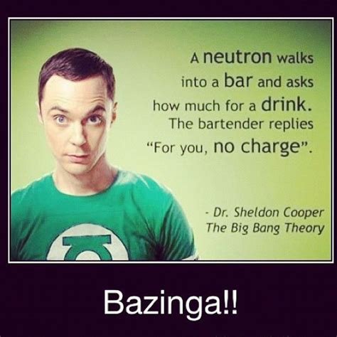 Big Bang Jokes Funny Quotes Sheldon Cooper Quotes Nerd Humor