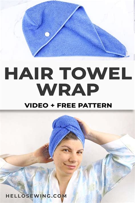 Make A Hair Turban From A Towel Free Sewing Pattern Sewing