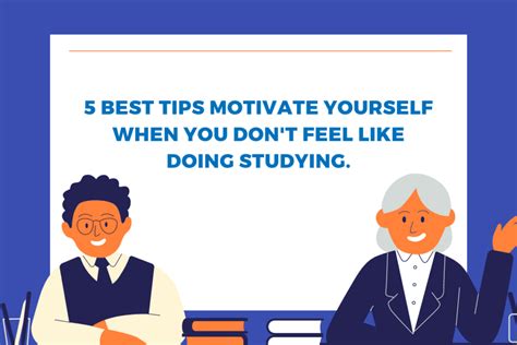 Top 5 Ways To Motivate Yourself When You Dont Feel Like Studying