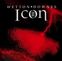 Wetton-Downes - Icon II: Rubicon | Metal Kingdom