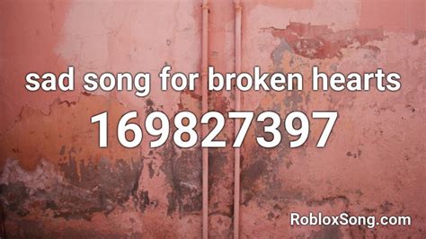 Roblox Music Codes For Depressing Songs