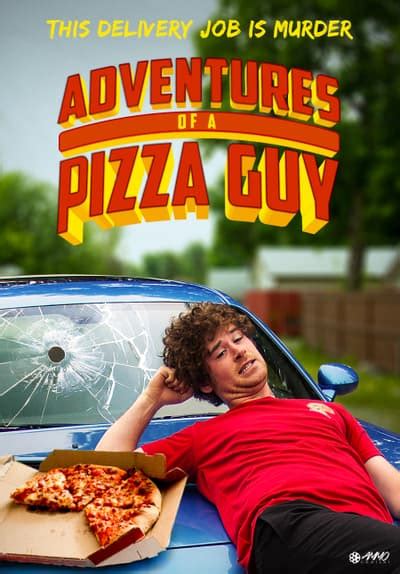 Watch Adventures Of A Pizza Guy 20 Full Movie Free Online Streaming Tubi