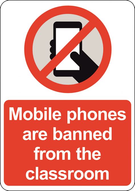 Mobile Phones Banned From The Classroom Signs2schools