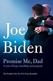 Promise Me, Dad by Joe Biden - Pan Macmillan