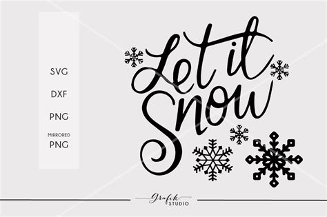 Let It Snow Christmas Svg File Dxf File Png File By Grafikstudio