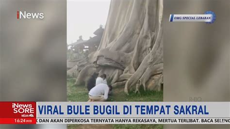 Viral Bule Bugil Di Pohon Keramat Di Bali Minta Maaf Dan Serahkan Diri Ke Polisi Inewssore 05