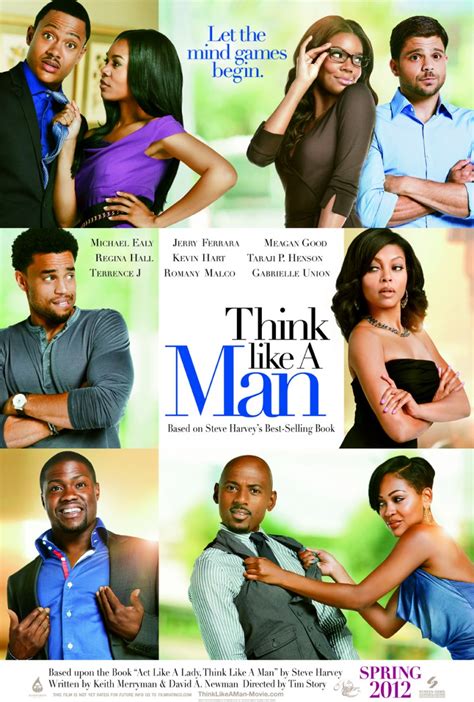 By the end of the new movie think like a man, you will have no doubt in your mind that steve harvey has written a book entitled act like a lady. Think Like a Man DVD Release Date August 28, 2012