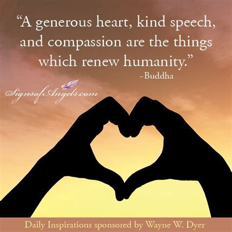 A Generous Heart Kind Speech And Compassion At The Things Which