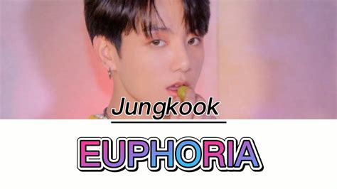 Jungkook Euphoria Youtube