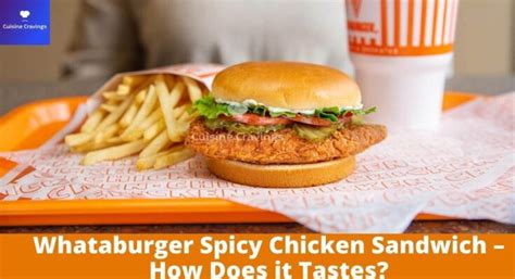 Whataburger Spicy Chicken Sandwich How Does It Tastes