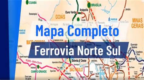 Mapa Completo Da Ferrovia Norte Sul PARTE 2 YouTube