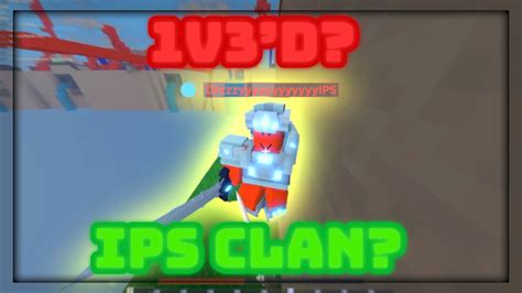 Roblox Bedwars I Finally 1v3d Ips Clan Yikes Ips Youtube