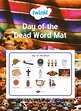 This Day of the Dead words and picture mat is perfect for supporting ...