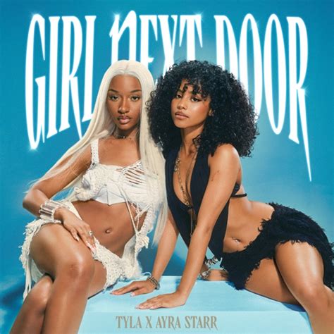 Tyla Girl Next Door Feat Ayra Starr Single [itunes Plus Aac M4a] Music Lovers