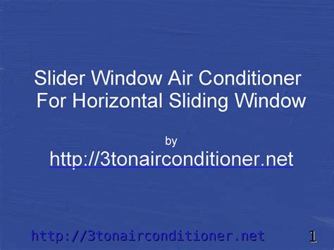 The problem was, this one was designed for vertically slidin. Best Slider Window Air Conditioner by Will Sherman - Issuu