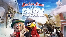 Louis & Luca and the Snow Machine on Apple TV