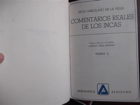 Comentarios Reales De Los Incas Tomos Biblioteca Ayacucho Y By