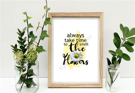 A wedding is just like a funeral except that you get to smell your own flowers. Minimal printable, minimal quote, flower printable, always take time, to smell, the flowers ...